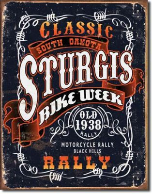 Sturgis Bike Week - Classic South Dakota - Fémtábla