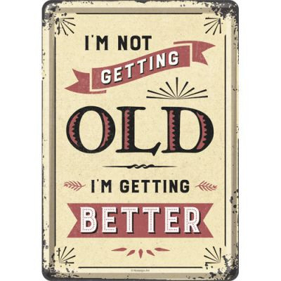 RETRO I Am Not Getting Old Üdvözlőkártya