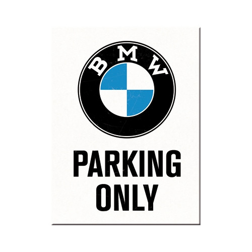  RETRO BMW Parking Only - Hűtőmágnes