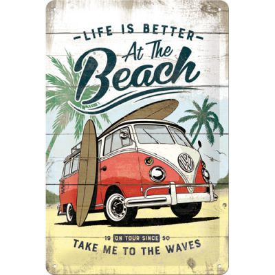 VW Bulli - Life Is Better At The Beach Fémtábla