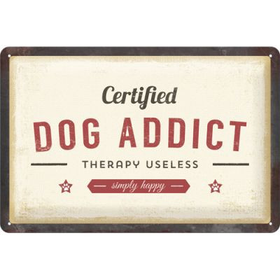 Certified Dog Addict Fémtábla