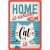 RETRO HOME Is Where The Cat Is Plechový nápis