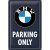 RETRO BMW – Parking Only – classic blue – Fémtábla