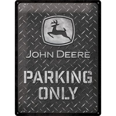 John Deere Parking Only Fémtábla