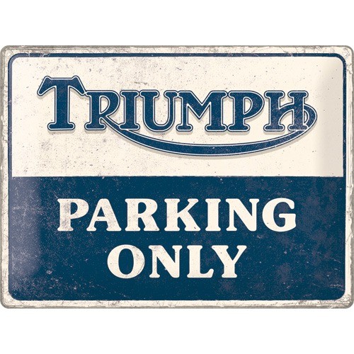RETRO Triumph Parking Only - Plechový nápis
