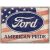 RETRO Ford - Americká hrdosť od roku 1903 - Plechový nápis