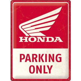RETRO HONDA Parking Only - Fémtábla RETRO HONDA Parking Only - Fémtábla