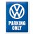 RETRO VW Parking Only - Plechový štítok