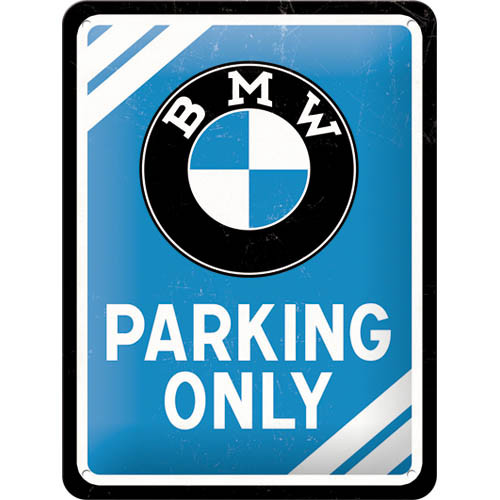 BMW Parking Only - Fémtábla
