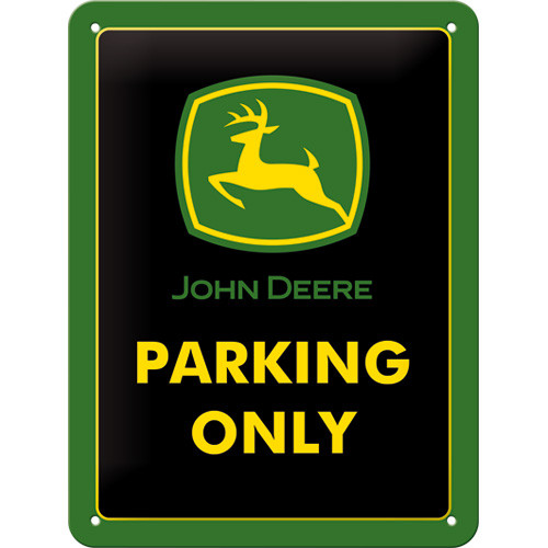 John Deere - Parking Only - Fémtábla