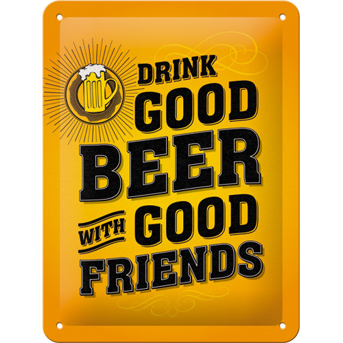 RETRO Drink Good Beer With Good Friends - Fémtábla