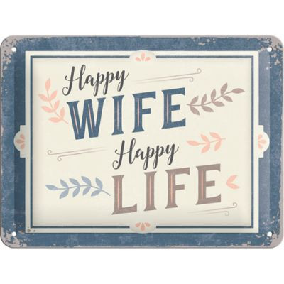 Happy Wife – Happy Life – Fémtábla