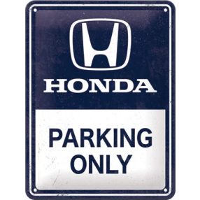 RETRO HONDA Parking Only - Fémtábla RETRO HONDA Parking Only - Fémtábla