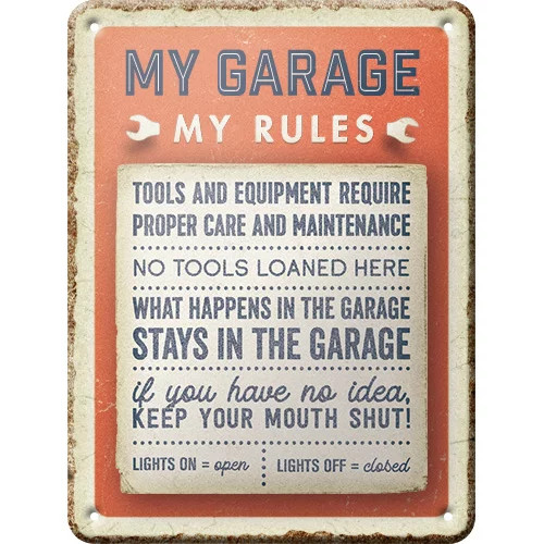 RETRO - My Garage – My Rules – Fémtábla
