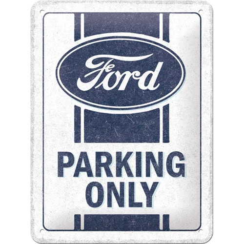 RETRO  Ford – Parking Only – Fémtábla