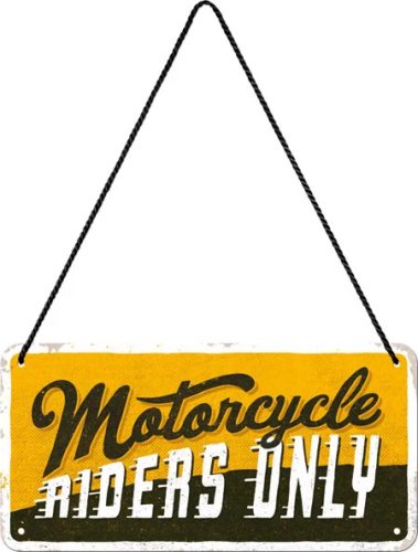 RETRO Motorcycles Riders Only – Fémtábla
