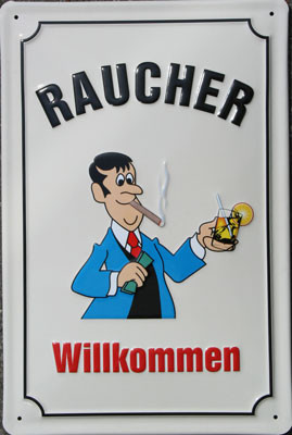 Raucher Wilkommen - Fémtábla