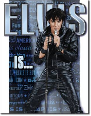 Elvis Is... - Fémtábla