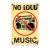 Not Loud Music - Fémtábla